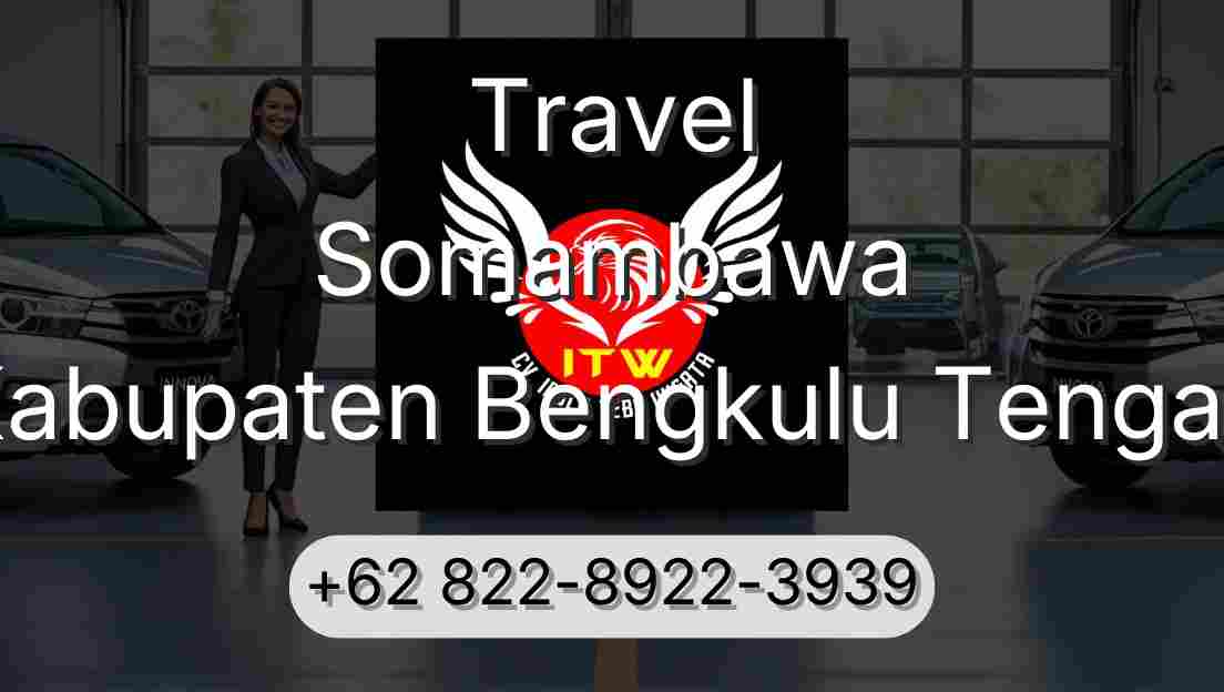 Travel Somambawa Kabupaten Bengkulu Tengah