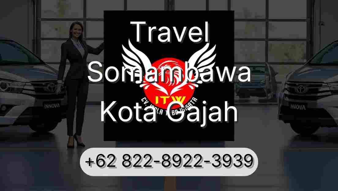 Travel Somambawa Kota Gajah