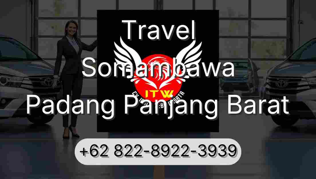 Travel Somambawa Padang Panjang Barat