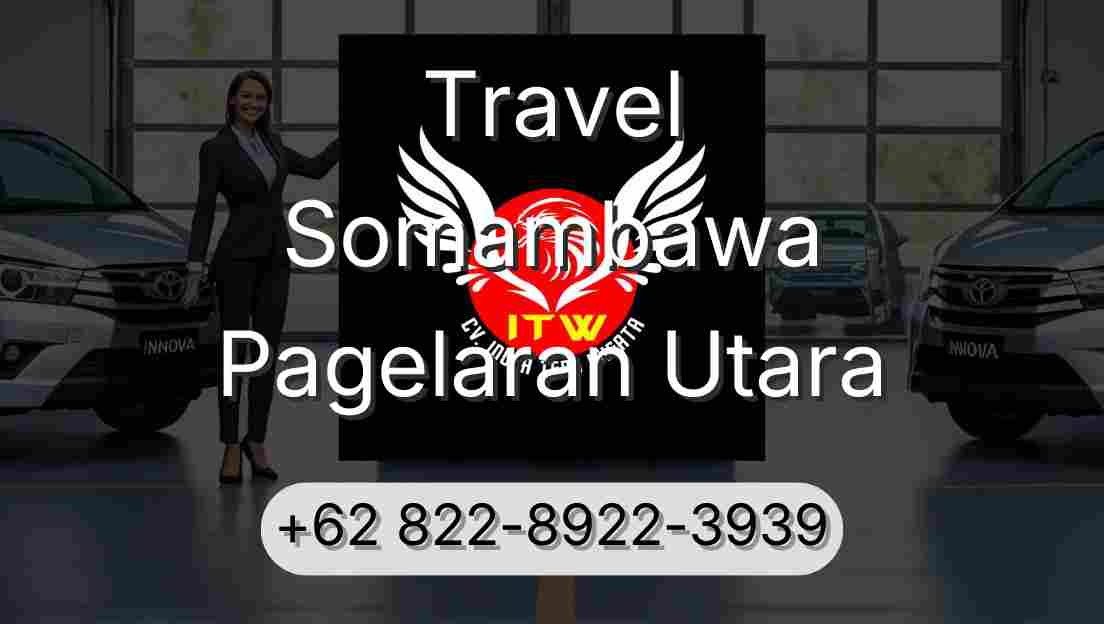 Travel Somambawa Pagelaran Utara