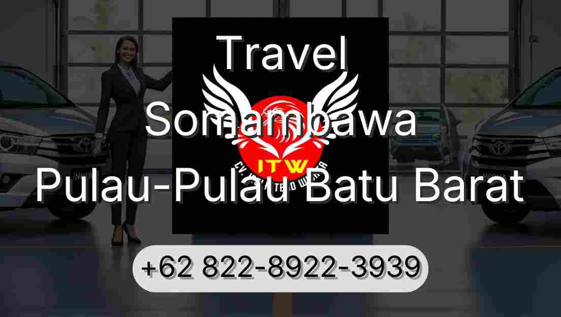 Travel Somambawa Pulau-Pulau Batu Barat