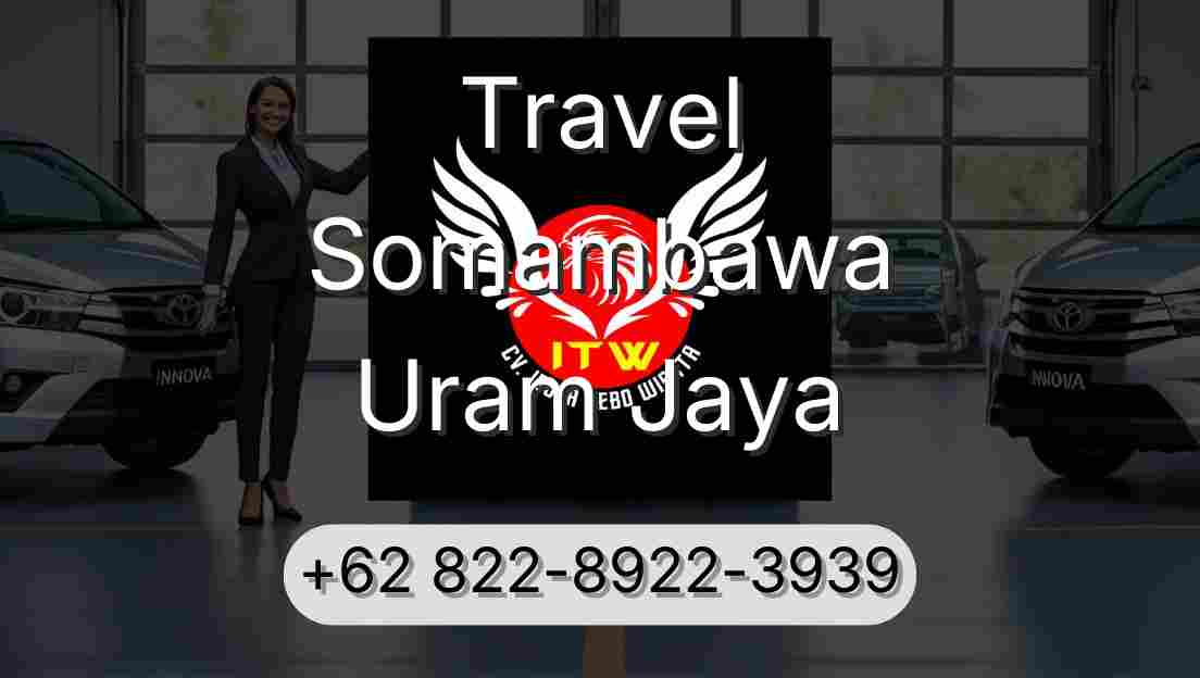 Travel Somambawa Uram Jaya