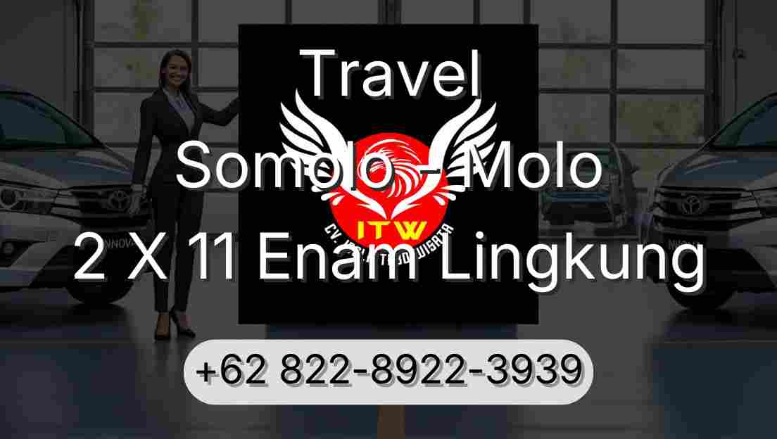 Travel Somolo - Molo 2 X 11 Enam Lingkung
