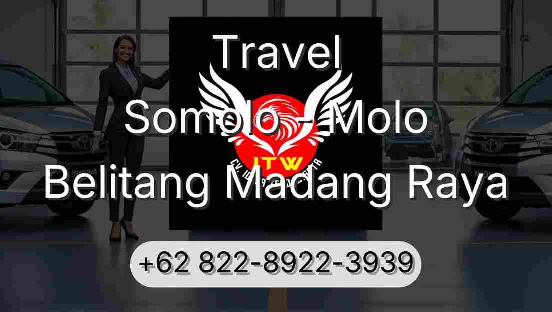 Travel Somolo - Molo Belitang Madang Raya