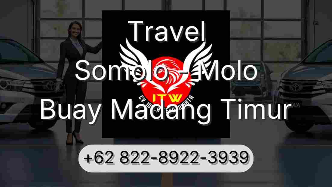 Travel Somolo - Molo Buay Madang Timur