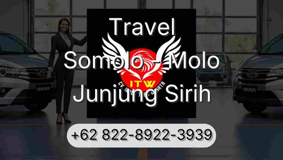 Travel Somolo - Molo Junjung Sirih