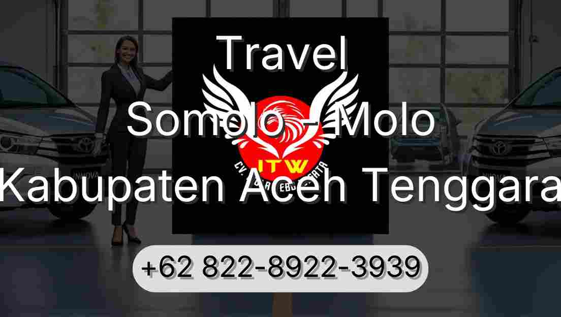 Travel Somolo - Molo Kabupaten Aceh Tenggara