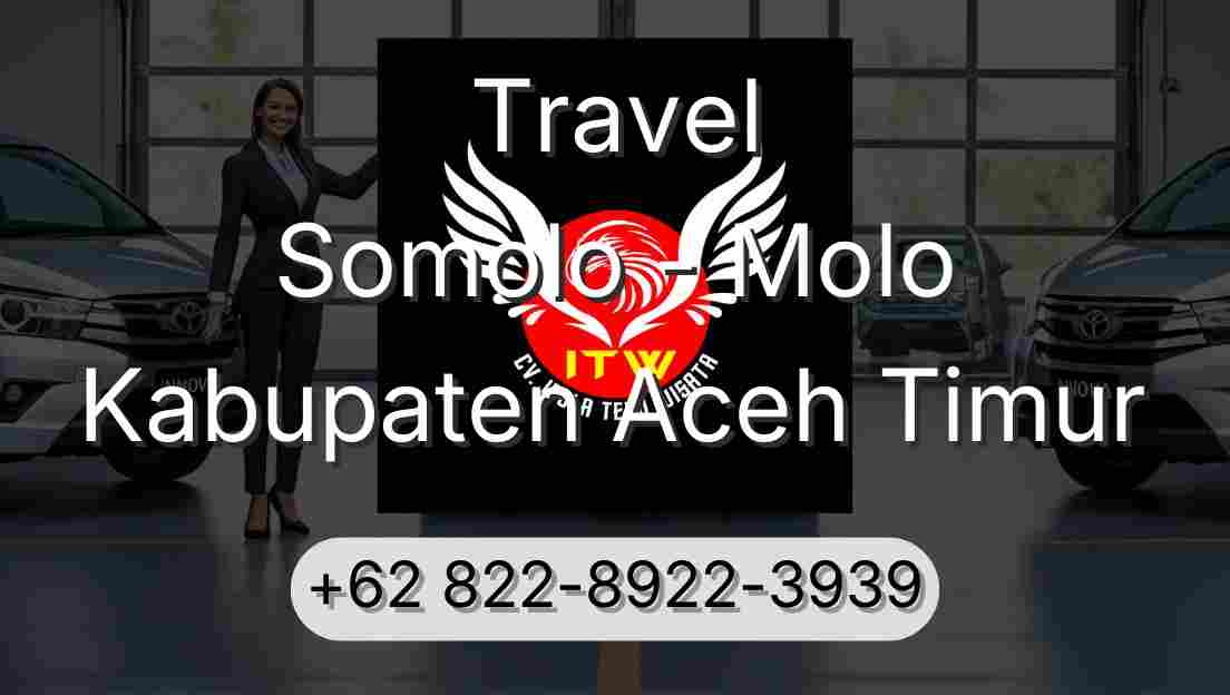 Travel Somolo - Molo Kabupaten Aceh Timur