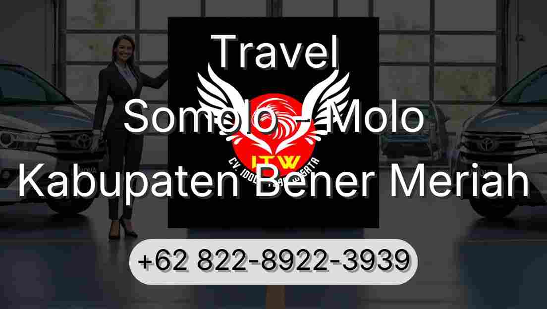 Travel Somolo - Molo Kabupaten Bener Meriah