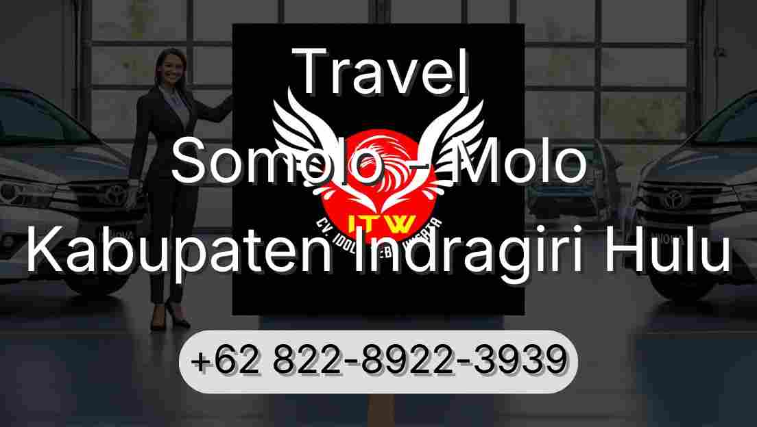 Travel Somolo - Molo Kabupaten Indragiri Hulu