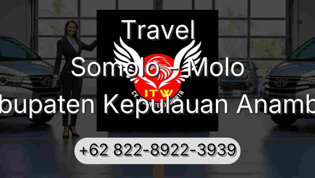 Travel Somolo - Molo Kabupaten Kepulauan Anambas