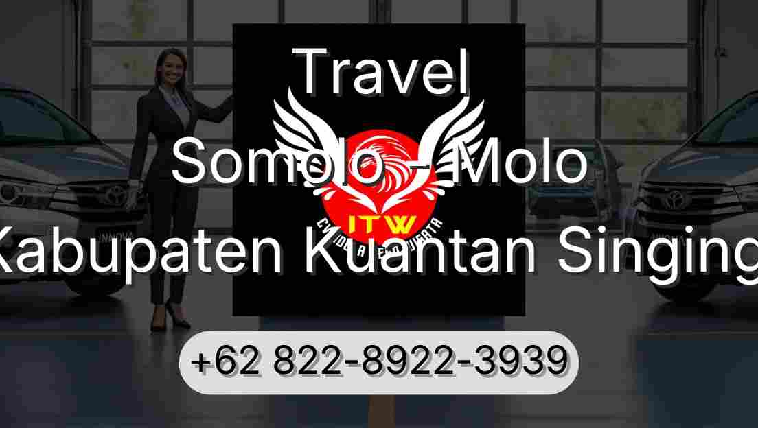Travel Somolo - Molo Kabupaten Kuantan Singingi