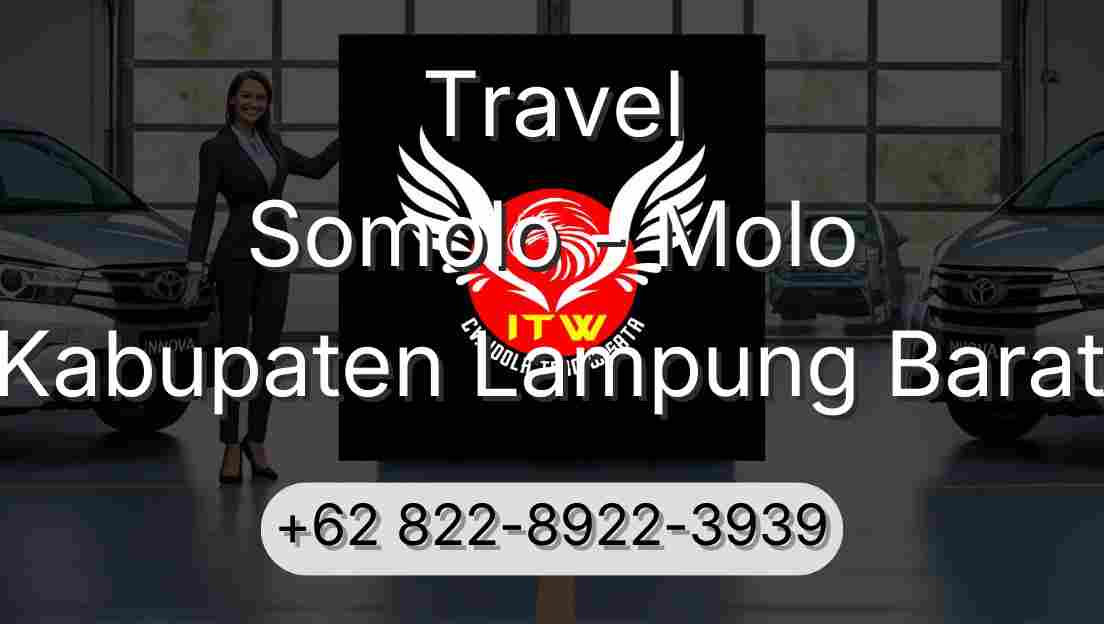Travel Somolo - Molo Kabupaten Lampung Barat
