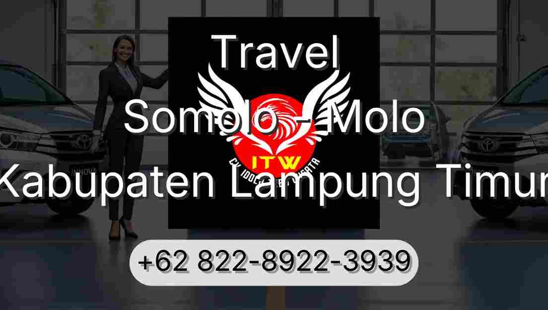 Travel Somolo - Molo Kabupaten Lampung Timur
