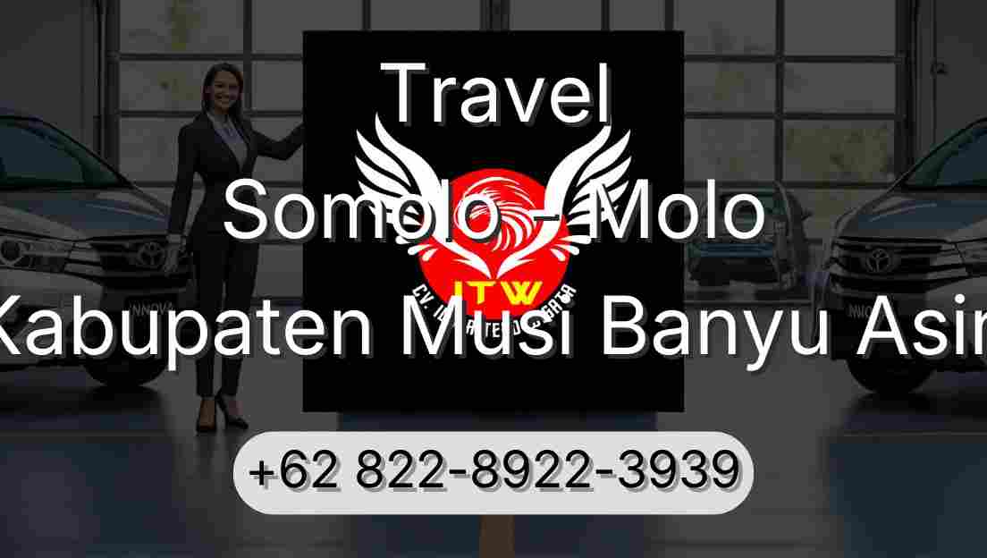 Travel Somolo - Molo Kabupaten Musi Banyu Asin