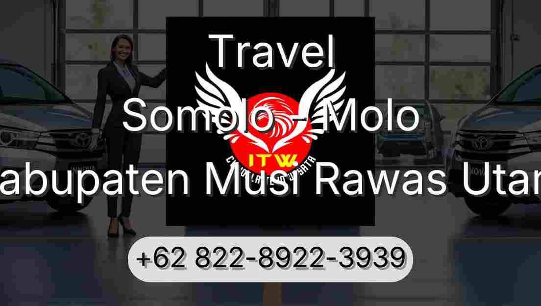 Travel Somolo - Molo Kabupaten Musi Rawas Utara