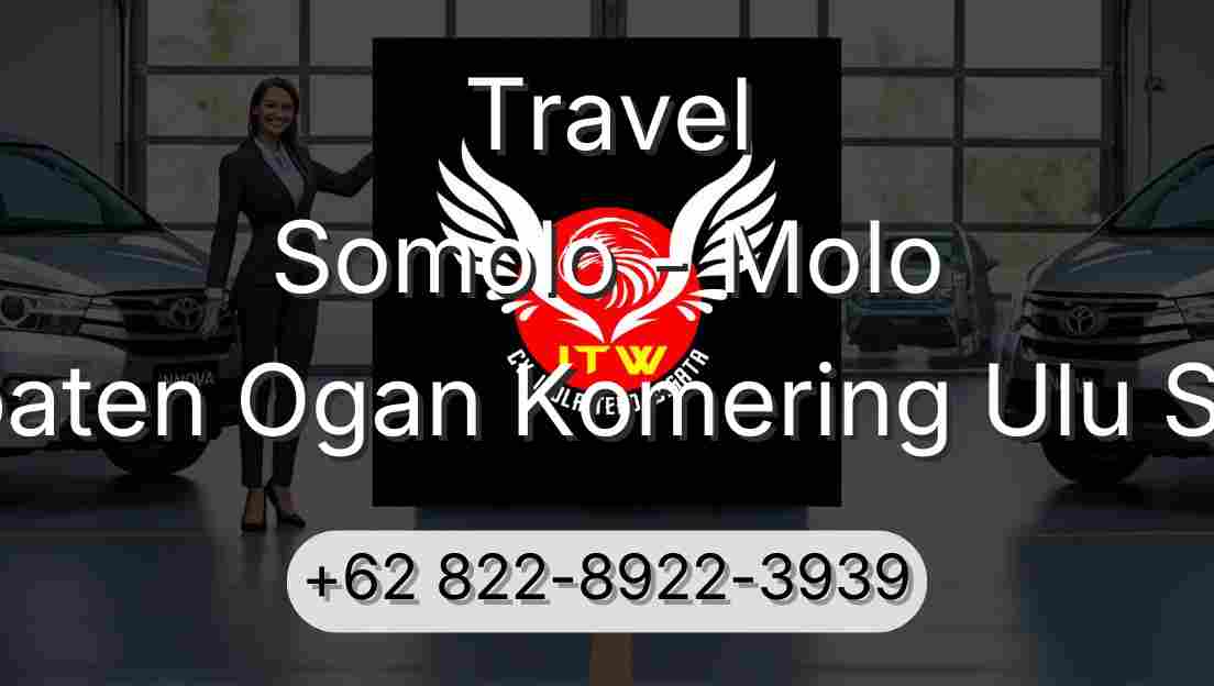Travel Somolo - Molo Kabupaten Ogan Komering Ulu Selatan