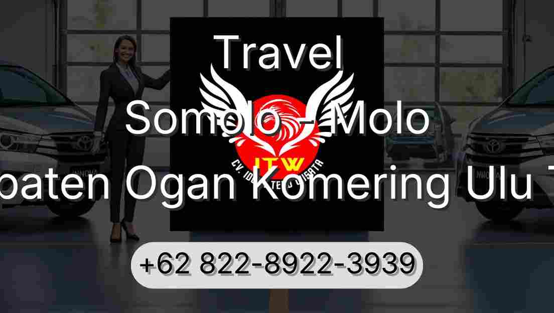Travel Somolo - Molo Kabupaten Ogan Komering Ulu Timur