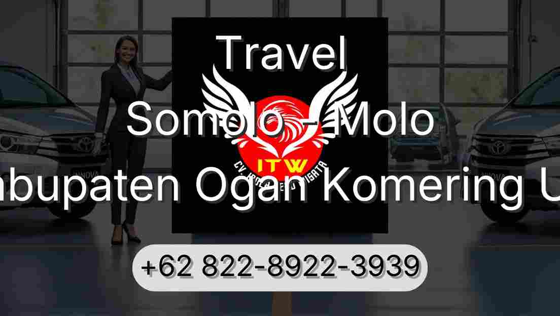 Travel Somolo - Molo Kabupaten Ogan Komering Ulu
