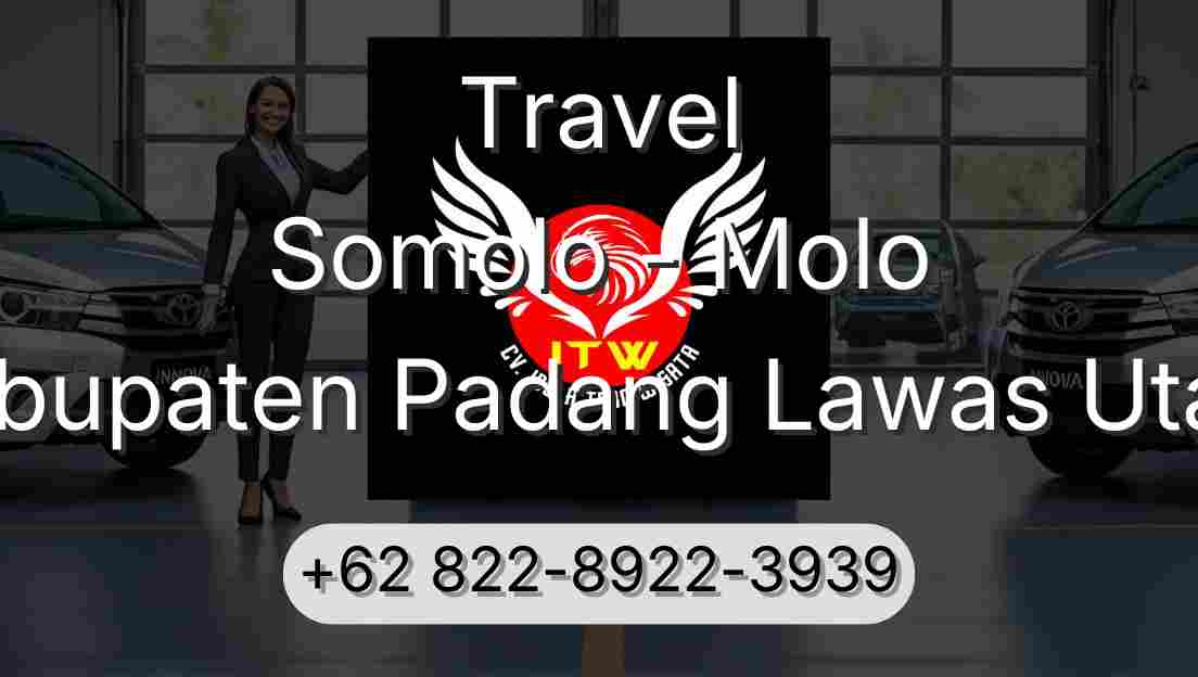 Travel Somolo - Molo Kabupaten Padang Lawas Utara