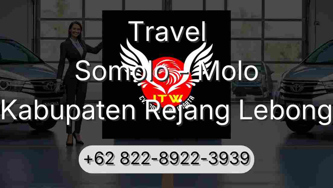 Travel Somolo - Molo Kabupaten Rejang Lebong