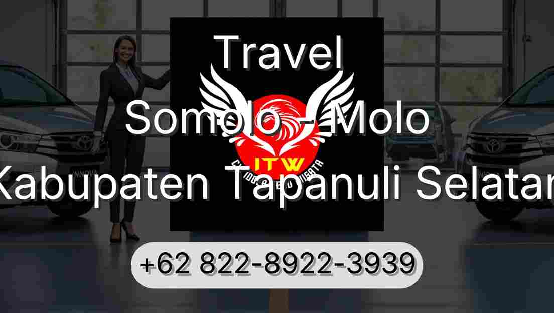 Travel Somolo - Molo Kabupaten Tapanuli Selatan