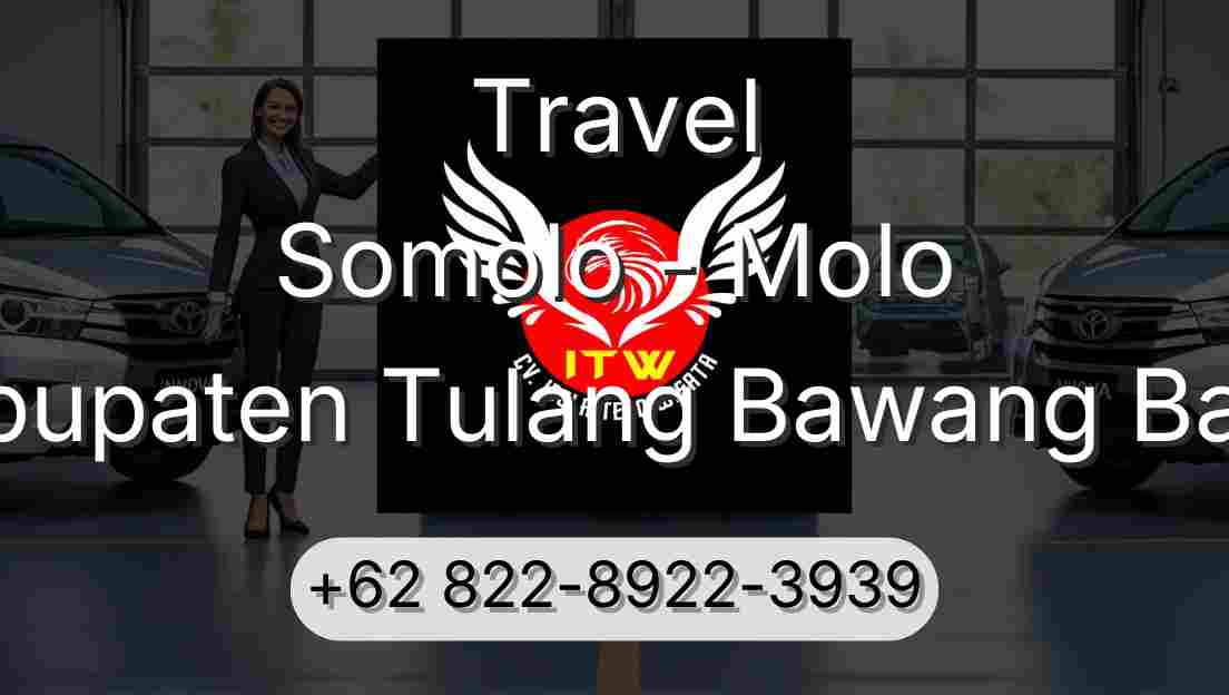 Travel Somolo - Molo Kabupaten Tulang Bawang Barat
