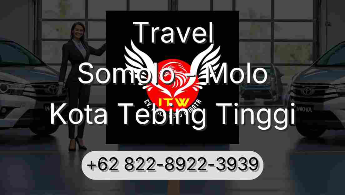 Travel Somolo - Molo Kota Tebing Tinggi