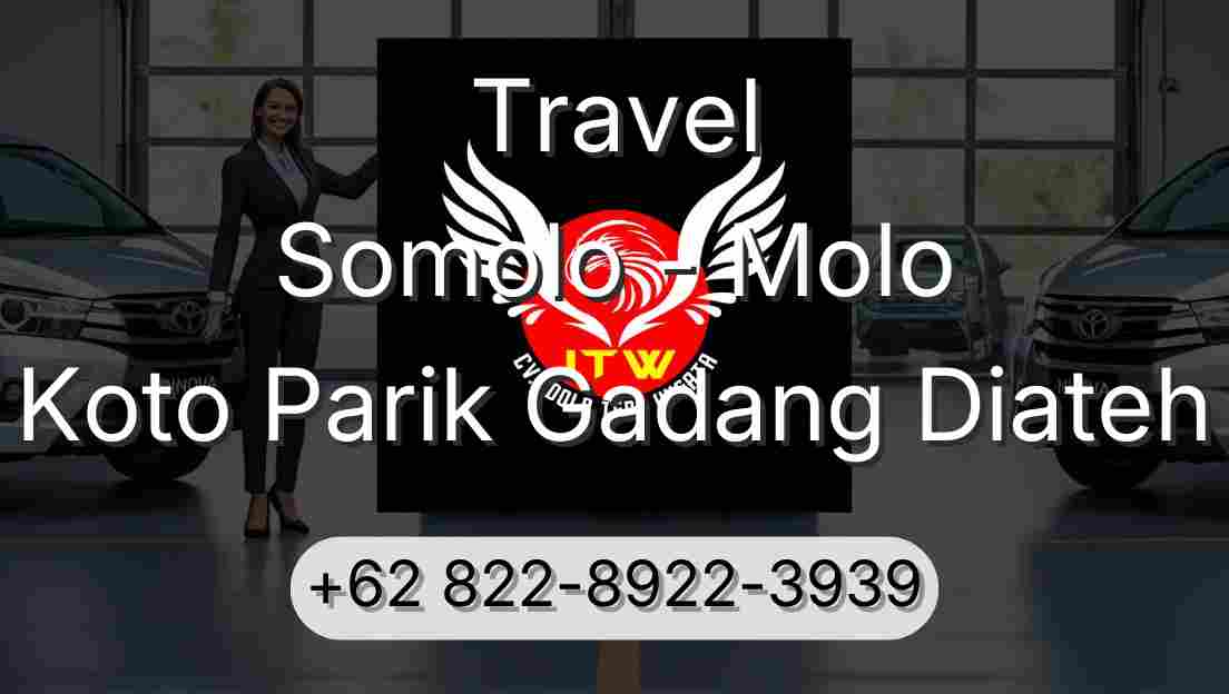 Travel Somolo - Molo Koto Parik Gadang Diateh