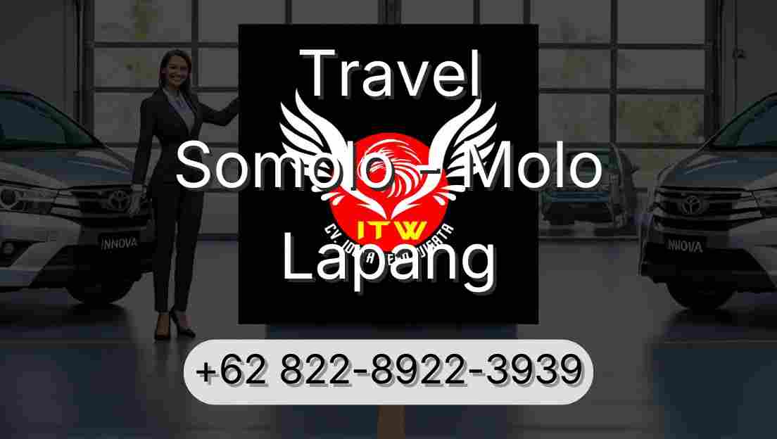 Travel Somolo - Molo Lapang