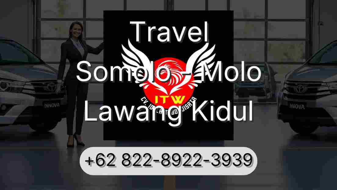 Travel Somolo - Molo Lawang Kidul