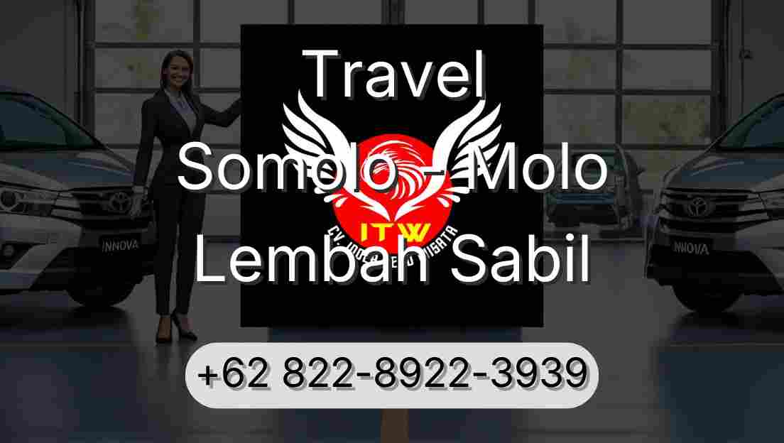 Travel Somolo - Molo Lembah Sabil