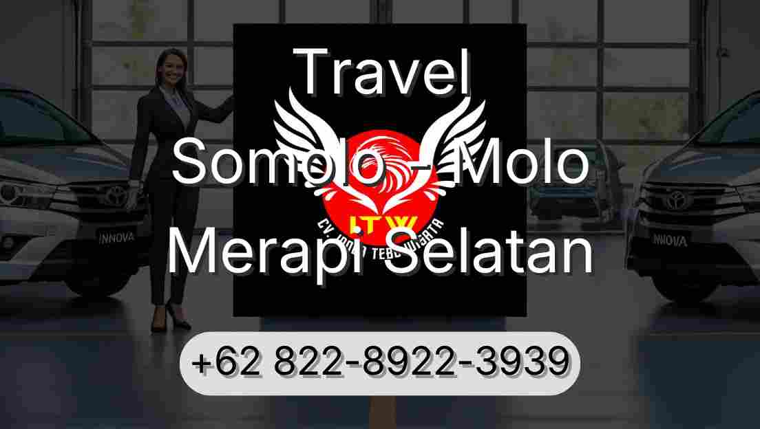 Travel Somolo - Molo Merapi Selatan