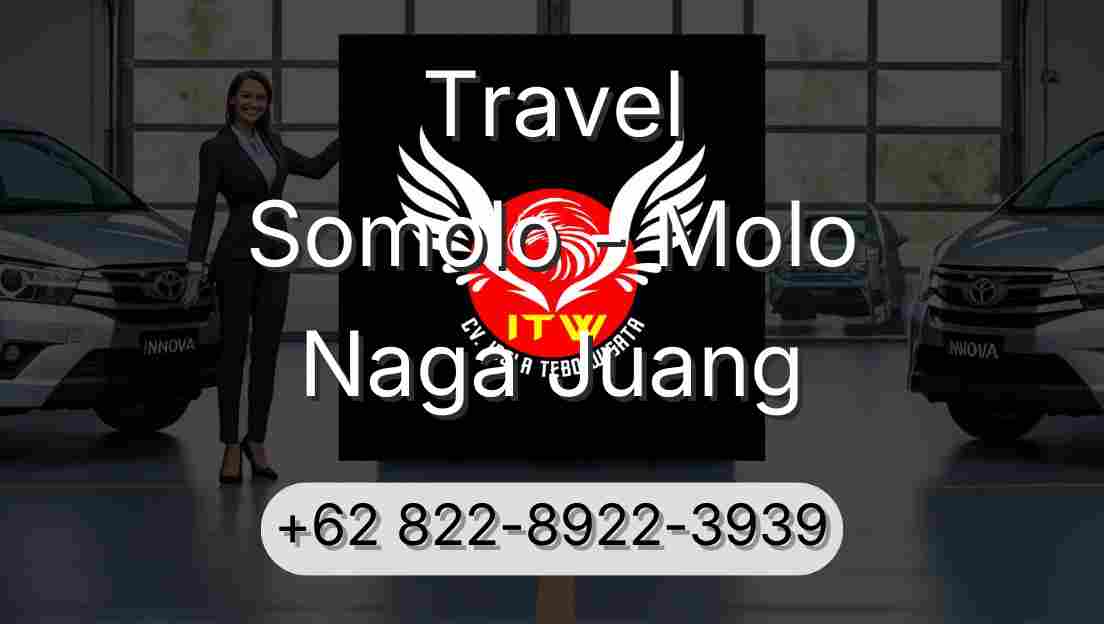 Travel Somolo - Molo Naga Juang