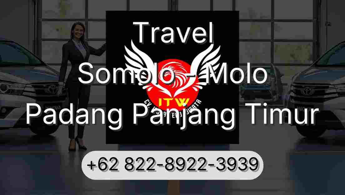 Travel Somolo - Molo Padang Panjang Timur