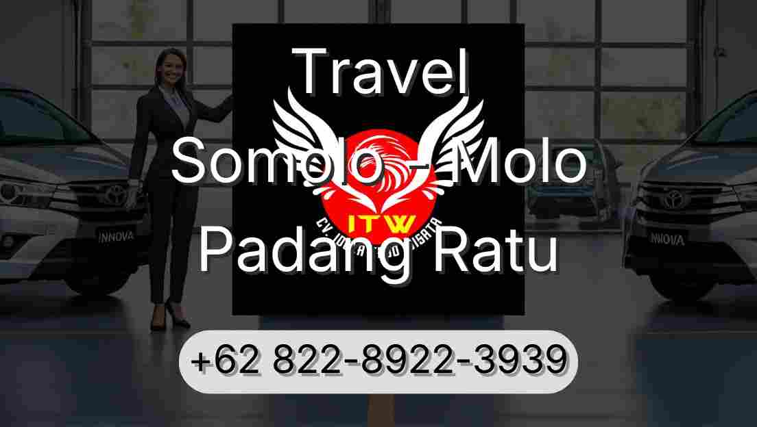 Travel Somolo - Molo Padang Ratu