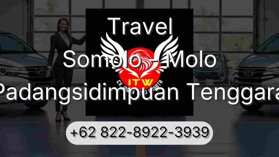 Travel Somolo - Molo Padangsidimpuan Tenggara