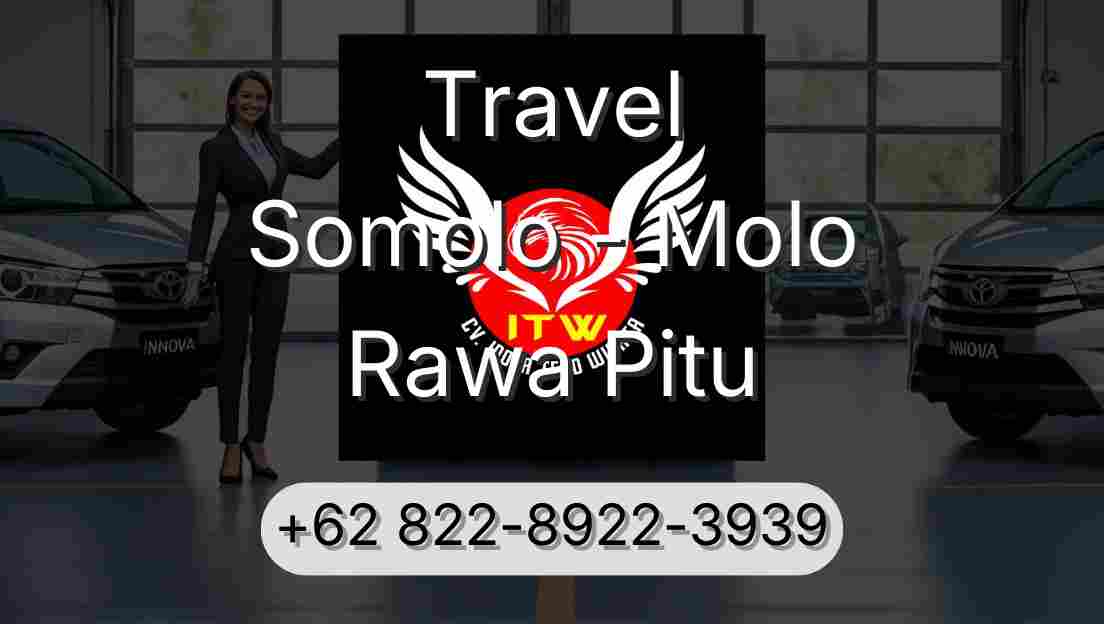 Travel Somolo - Molo Rawa Pitu