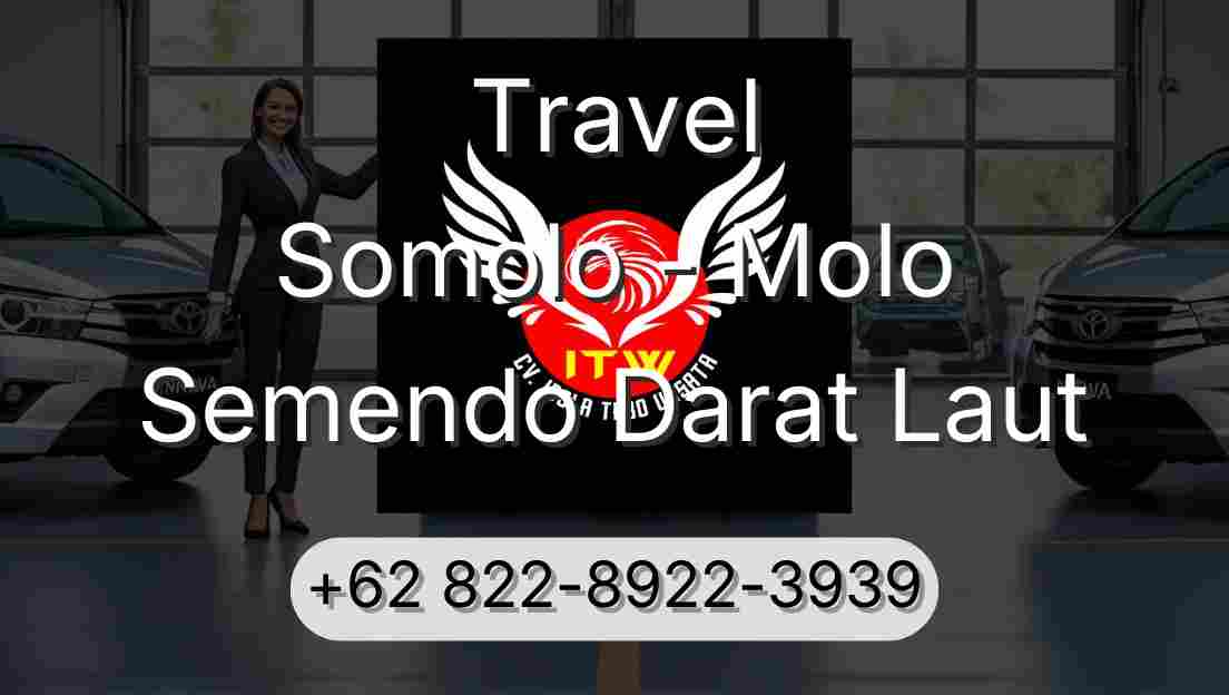 Travel Somolo - Molo Semendo Darat Laut