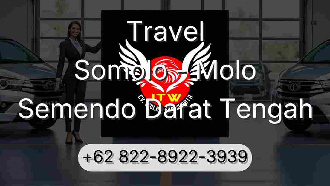 Travel Somolo - Molo Semendo Darat Tengah