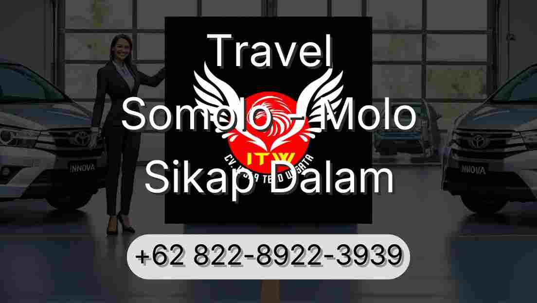 Travel Somolo - Molo Sikap Dalam