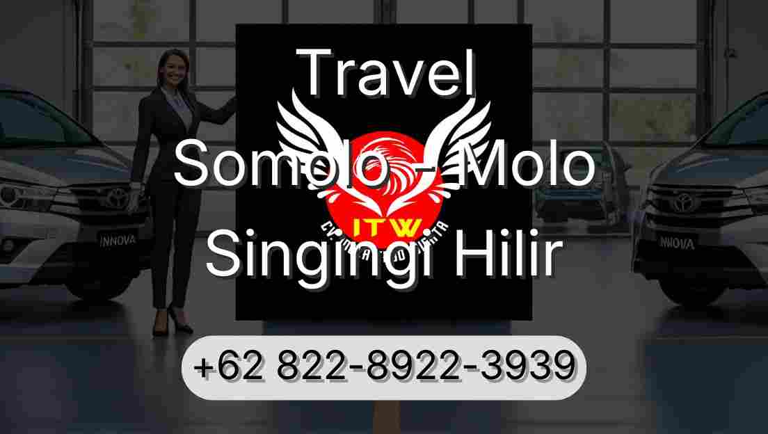 Travel Somolo - Molo Singingi Hilir