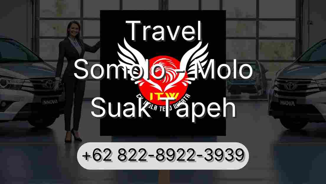 Travel Somolo - Molo Suak Tapeh