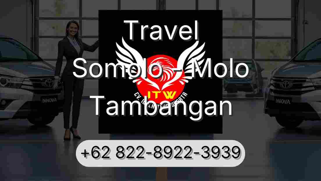 Travel Somolo - Molo Tambangan