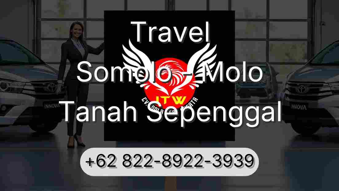 Travel Somolo - Molo Tanah Sepenggal