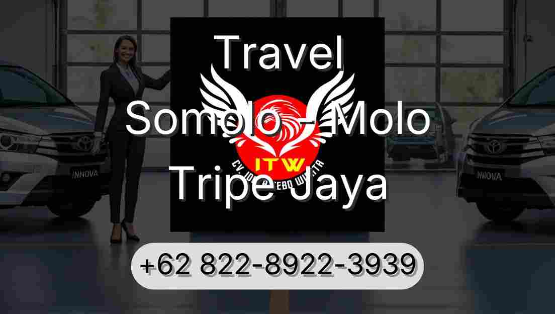 Travel Somolo - Molo Tripe Jaya