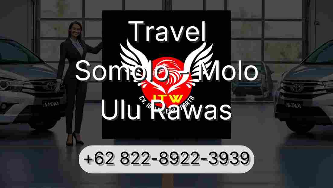 Travel Somolo - Molo Ulu Rawas