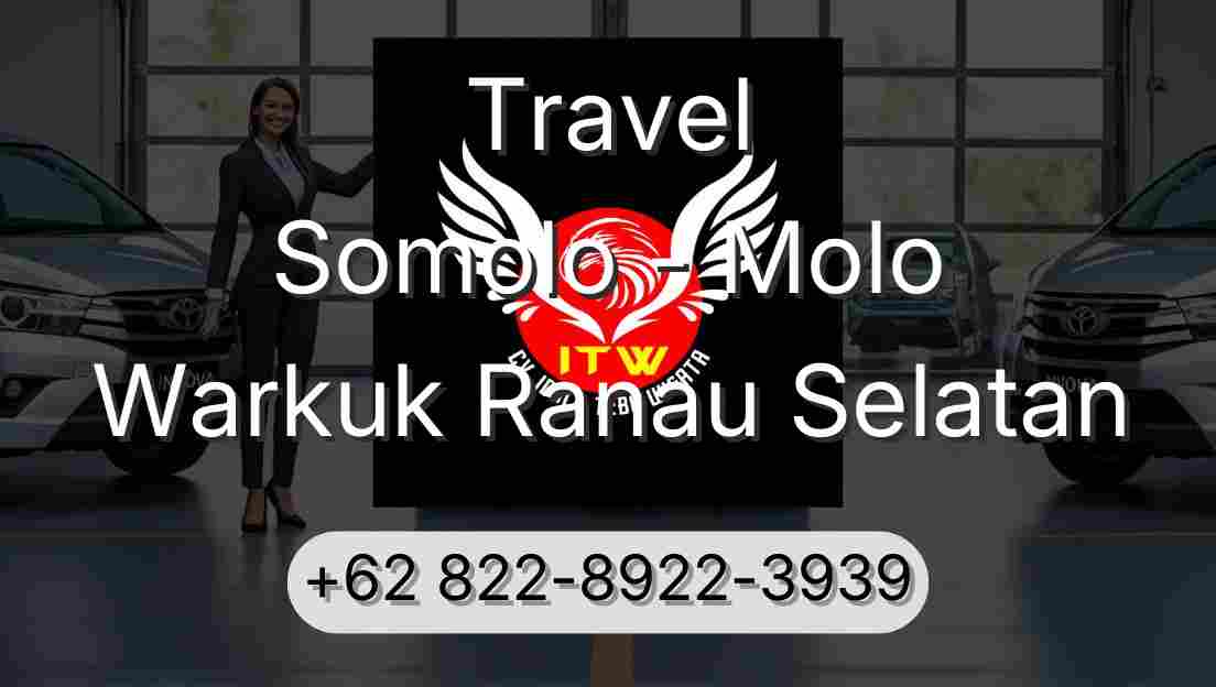 Travel Somolo - Molo Warkuk Ranau Selatan