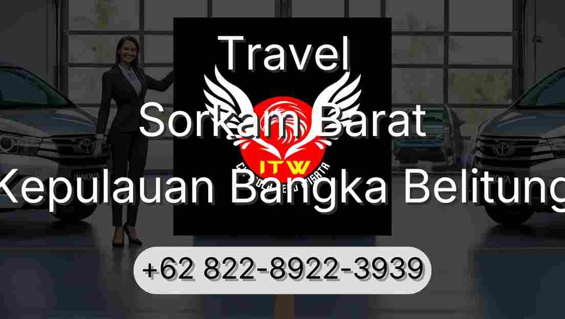 Travel Sorkam Barat Kepulauan Bangka Belitung