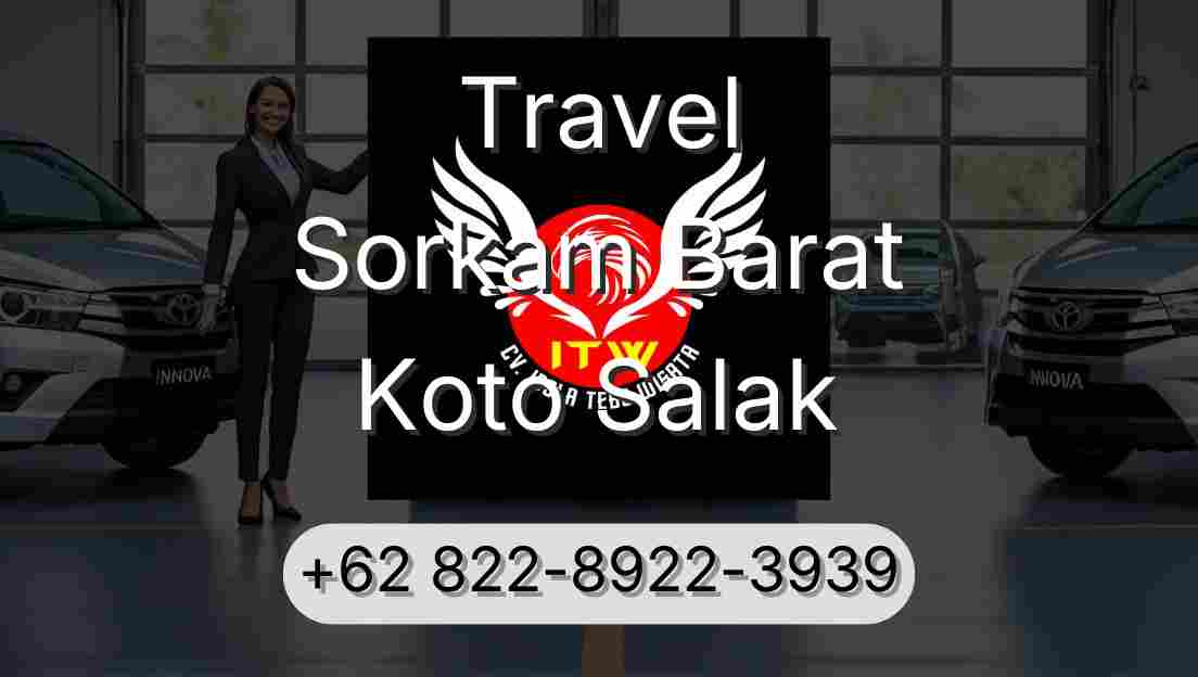 Travel Sorkam Barat Koto Salak